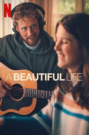 دانلود فیلم A Beautiful Life 2023 زیرنویس چسبیده