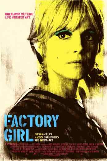 دانلود فیلم Factory Girl 2006