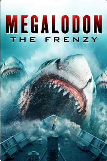 دانلود فیلم Megalodon: The Frenzy 2023