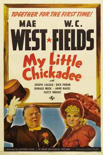 دانلود فیلم My Little Chickadee 1940