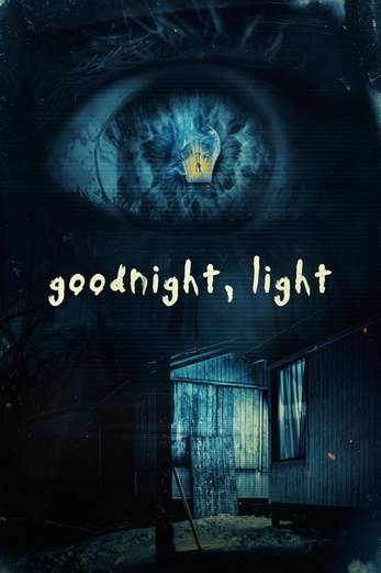 دانلود فیلم Goodnight Light 2023