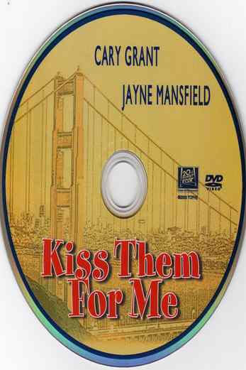 دانلود فیلم Kiss Them for Me 1957