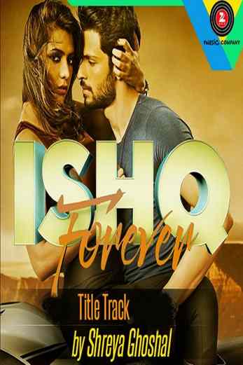 دانلود فیلم Ishq Forever 2016 زیرنویس چسبیده