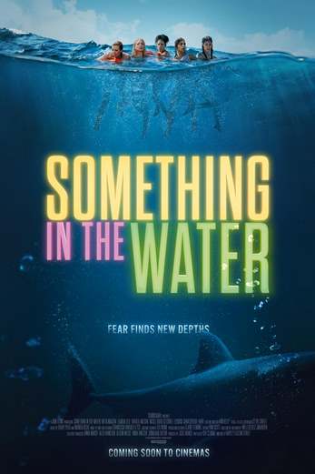 دانلود فیلم Something in the Water 2024 زیرنویس چسبیده