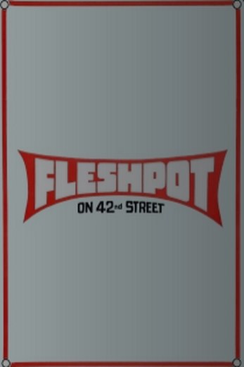 دانلود فیلم Fleshpot on 42nd Street 1972