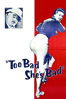 دانلود فیلم Too Bad She’s Bad 1954 با زیرنویس فارسی چسبیده